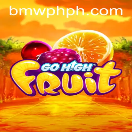 Explore the Exciting World of GoHighFruit: A Unique Gaming Adventure